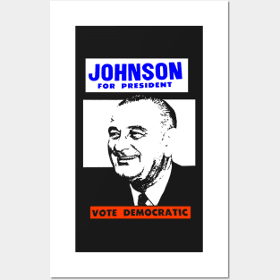 JOHNSON FOR PRESIDENT Posters and Art